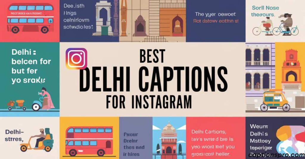 Best delhi captions for instagram