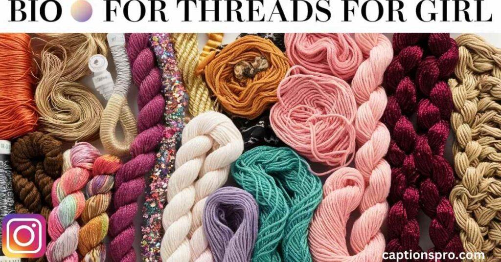 Stylish bio for Threads for Girl