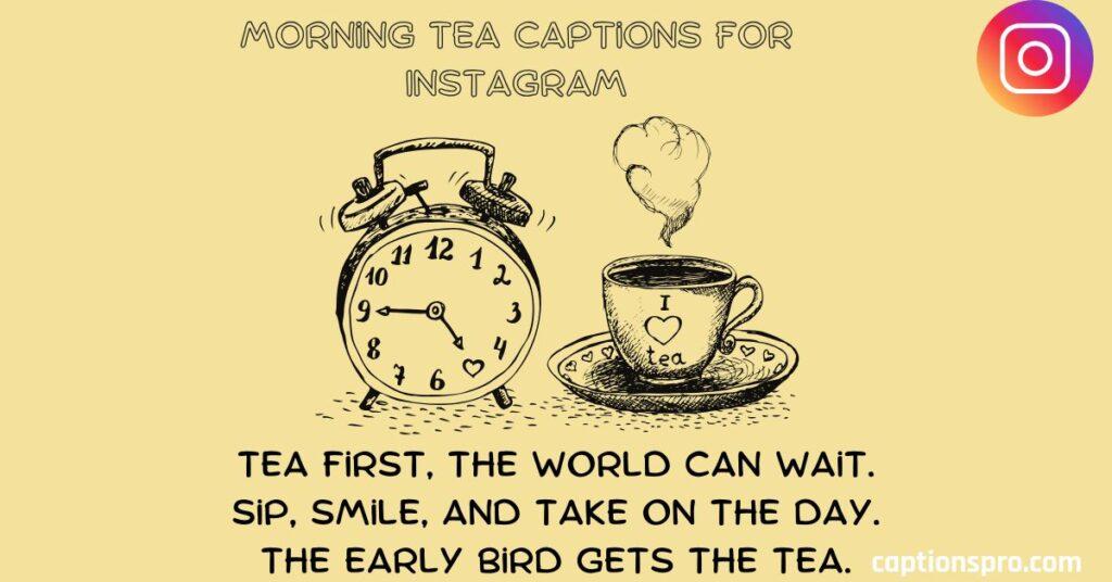 Morning tea captions for Instagram