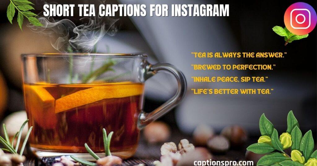 Short tea captions for instagram