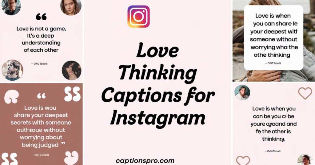 love thinking captions for instagram