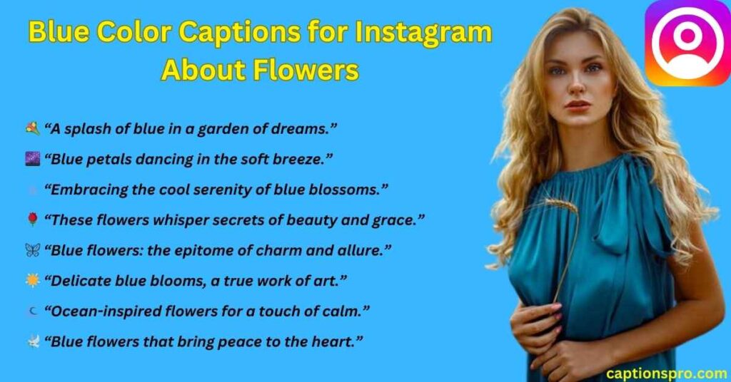 Blue Color Captions for Instagram About Flowers