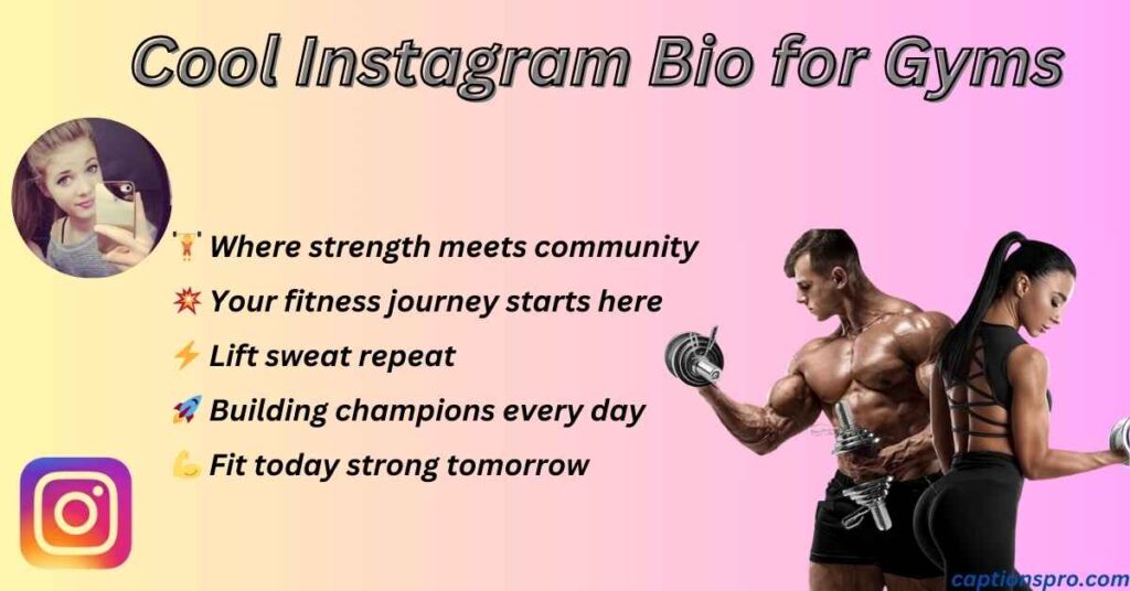 Cool Instagram Bio for Gyms