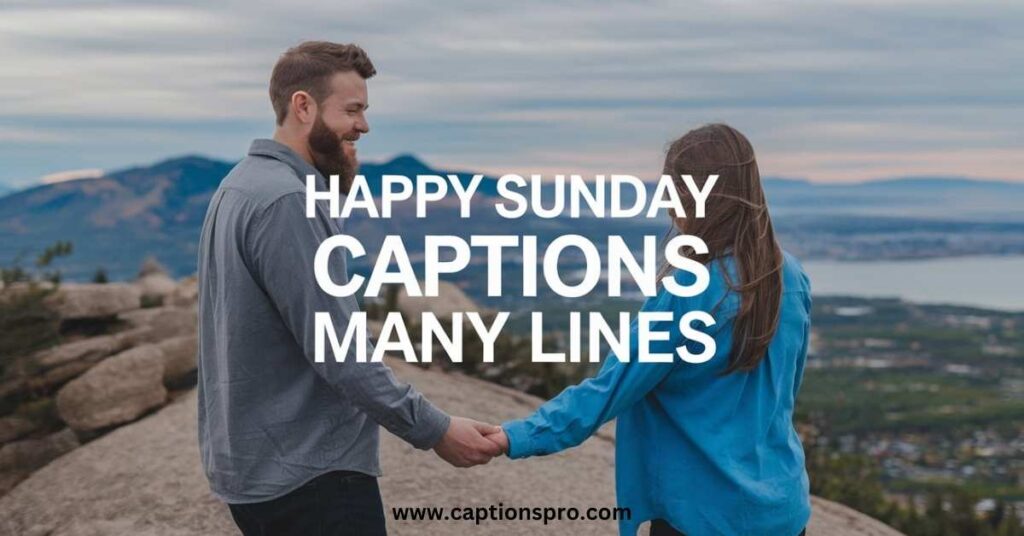 Happy Sunday Captions
