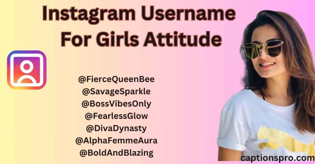 Instagram Username For Girls Attitude