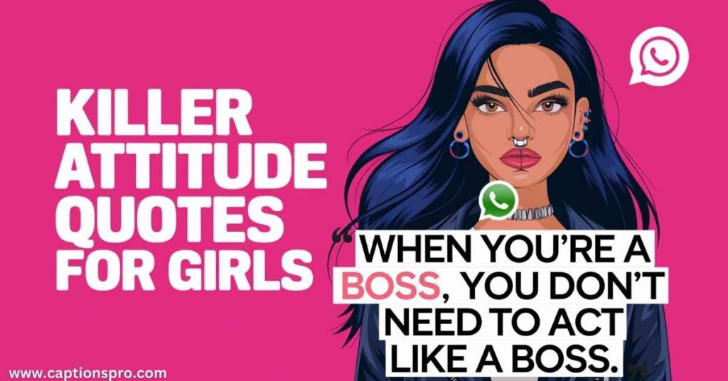Killer attitude Quotes for Girls