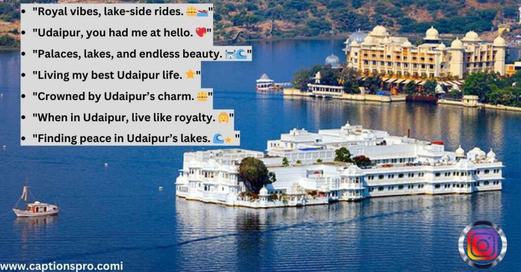 Short Udaipur Captions For Instagram