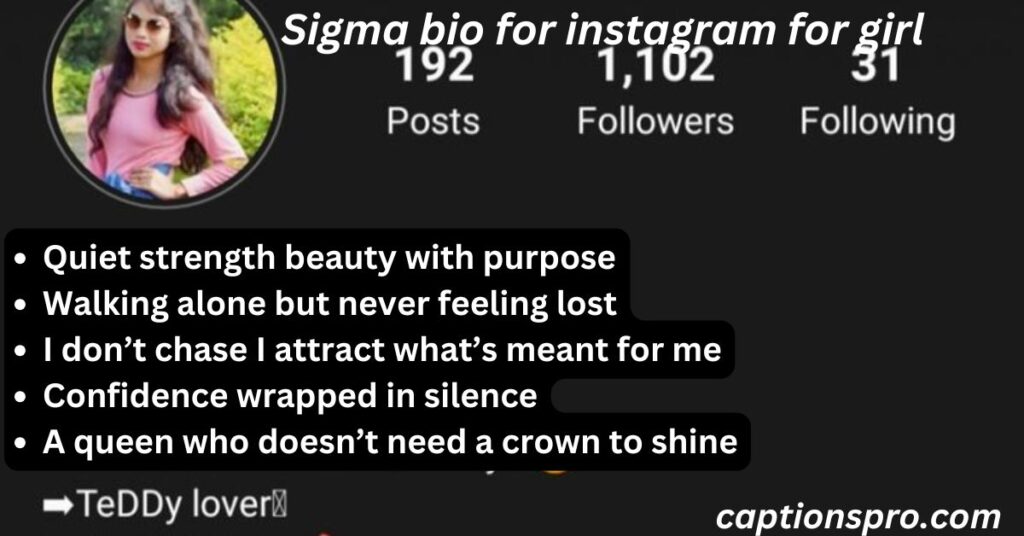 Sigma bio for instagram for girl
