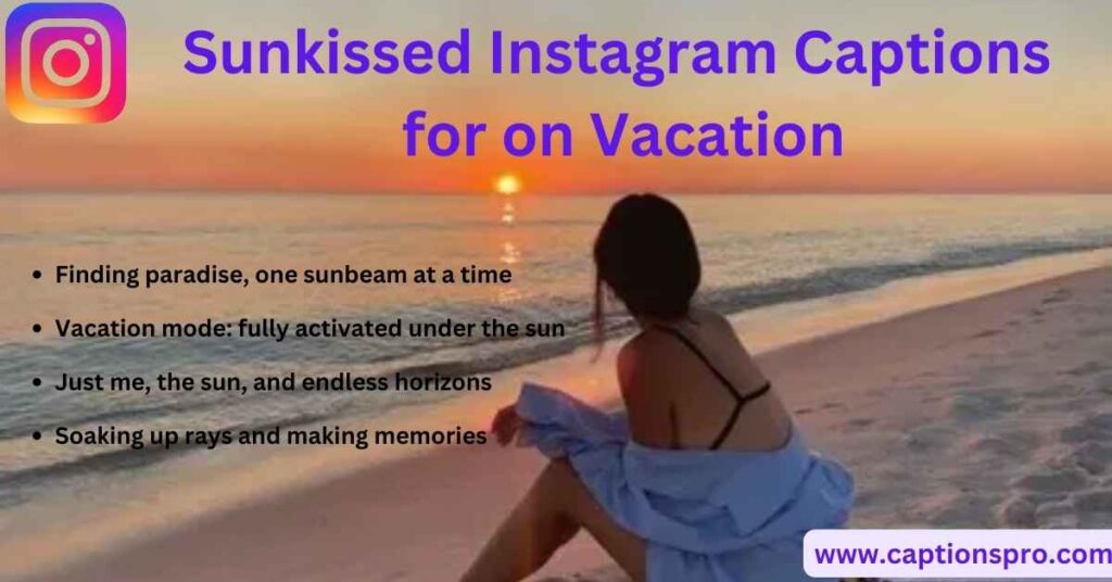 Sunkissed Instagram Captions for on Vacation