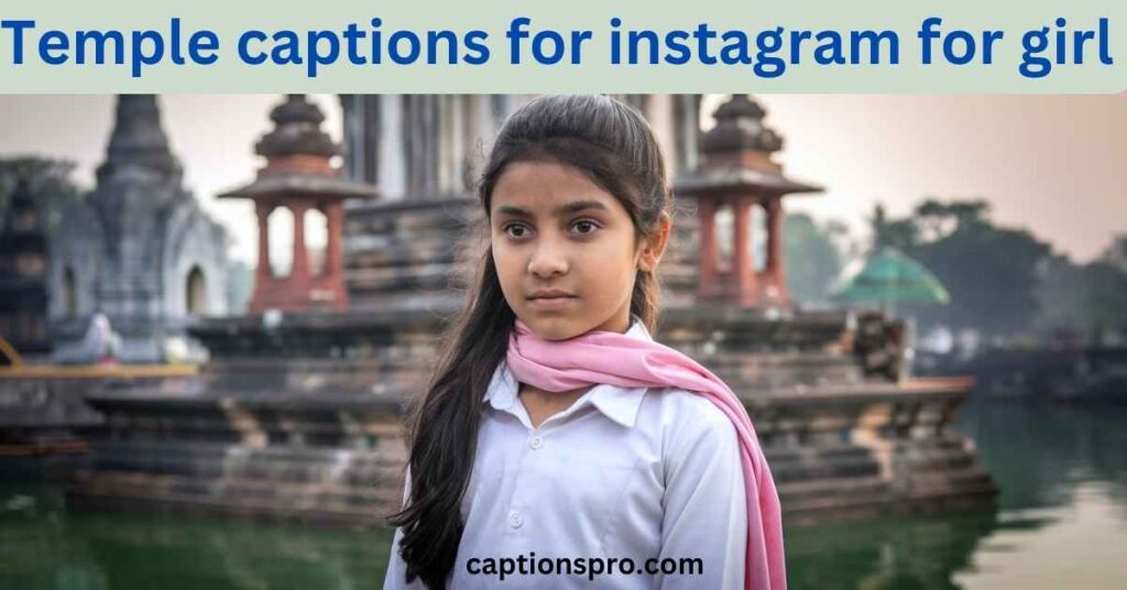 Temple captions for instagram for girl
