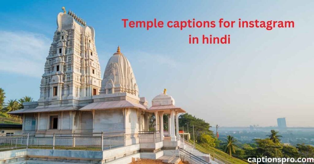 Temple captions for instagram in hindi