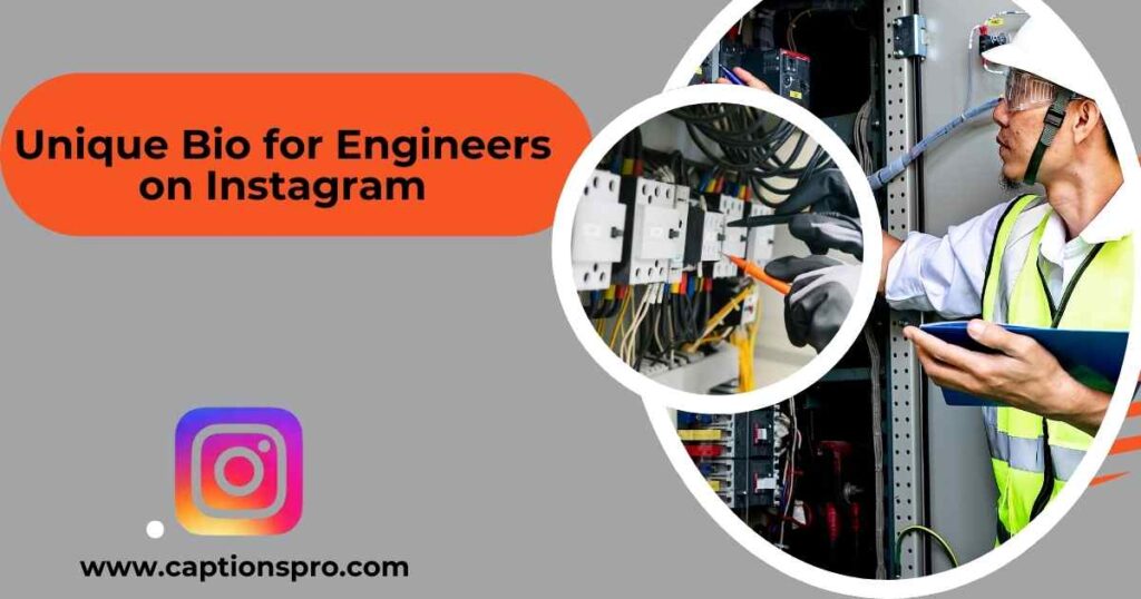 Unique Bio for Engineers on Instagram