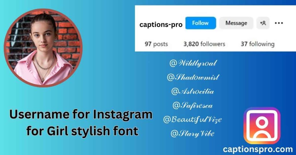Username for Instagram for Girl stylish font