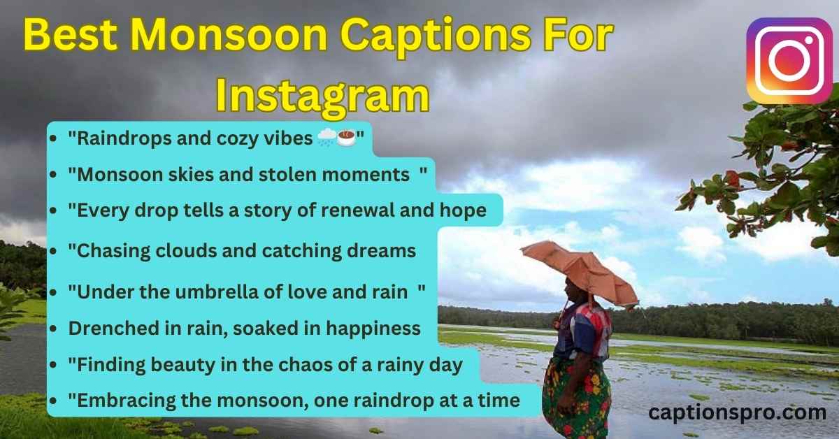 350+ Best Monsoon Captions For Instagram In 2025 - Captions Pro