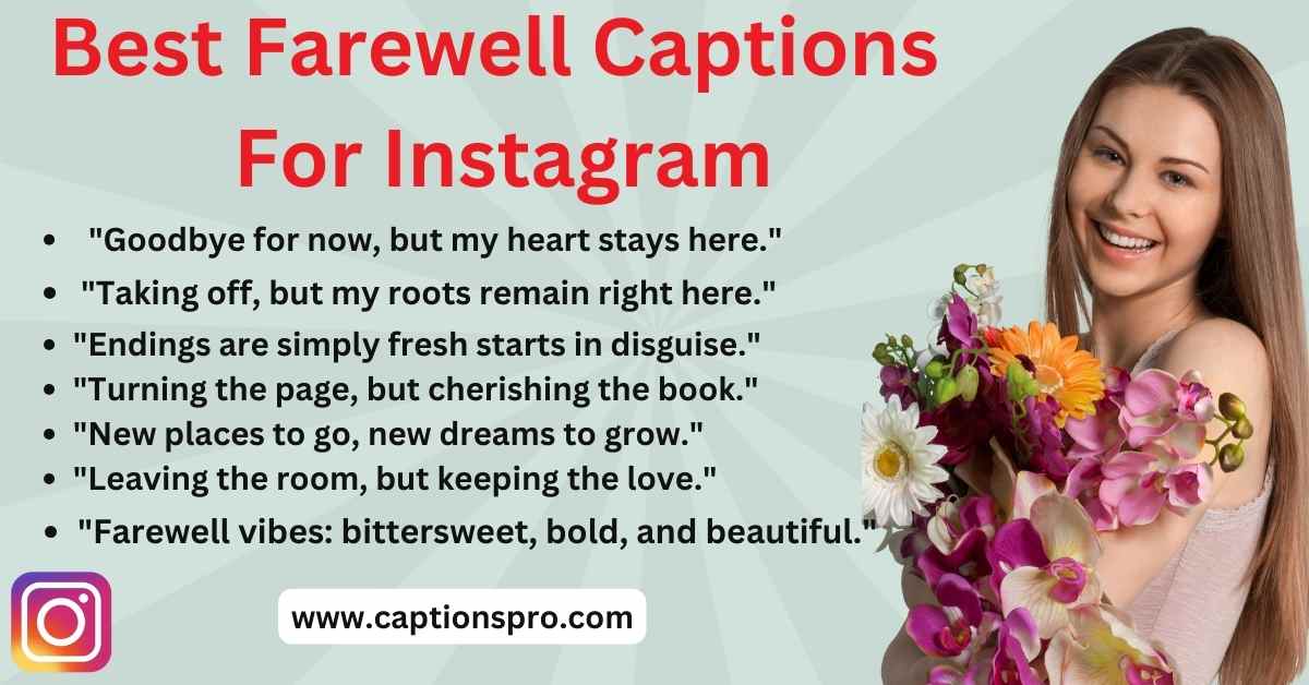 400+ Best Farewell Captions For Instagram In 2025 - Captions Pro