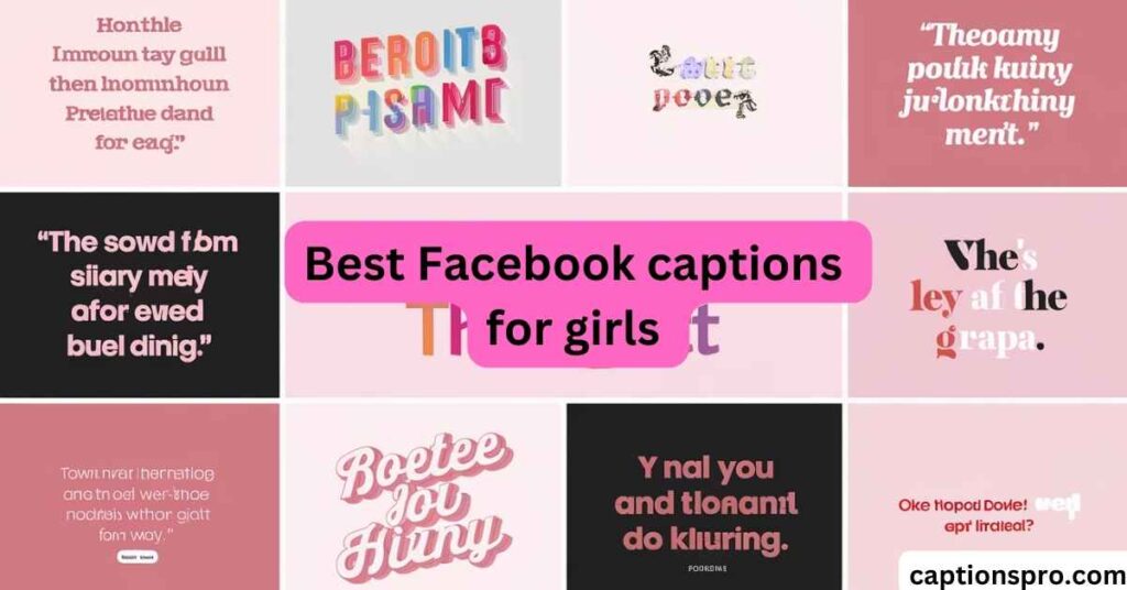 Best Facebook captions for girls