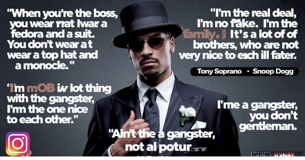 Best gangster captions for instagram