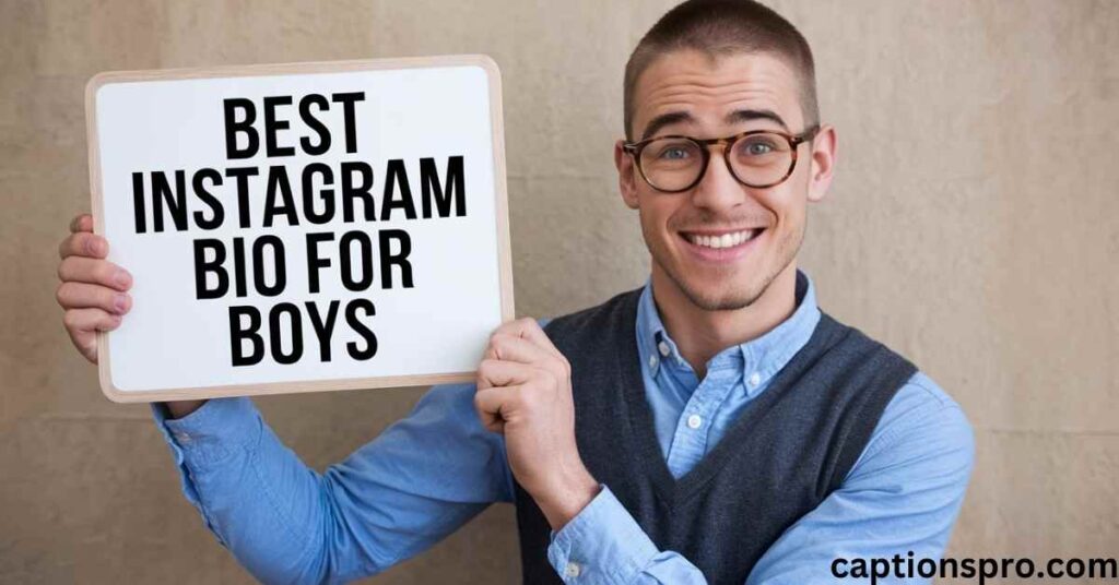  Best instagram bio for boys 