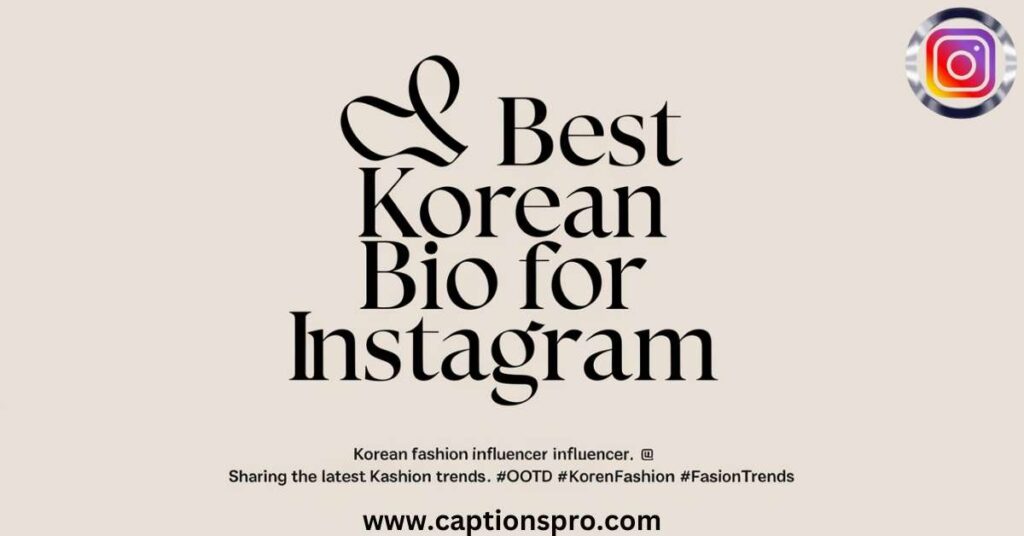 Best korean bio for instagram