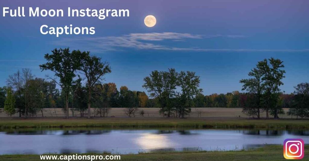 Full Moon Instagram Captions