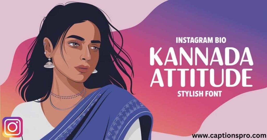 Instagram Bio Kannada Attitude Girl Stylish Font  