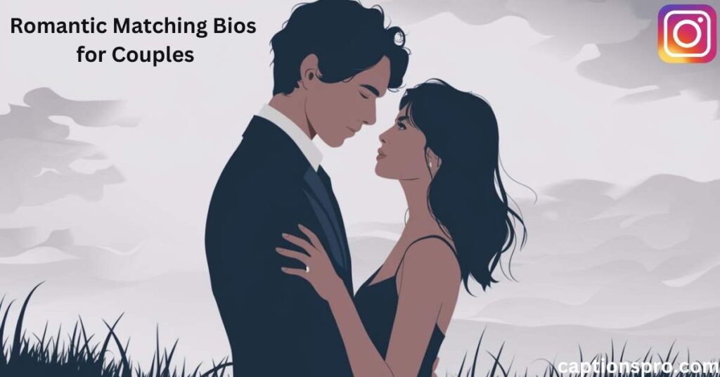 Romantic Matching Bios for Couples