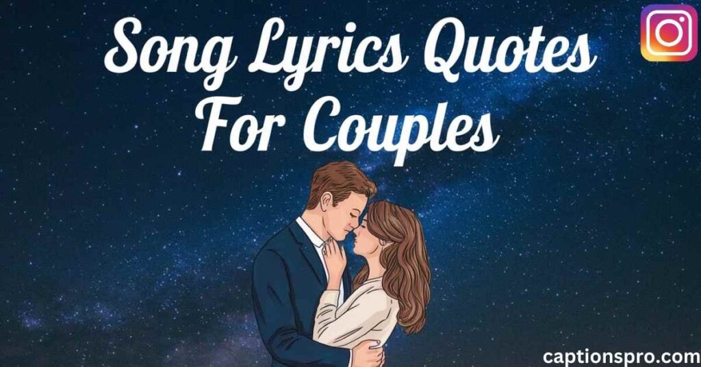 Song Lyrics Quotes for Couples
