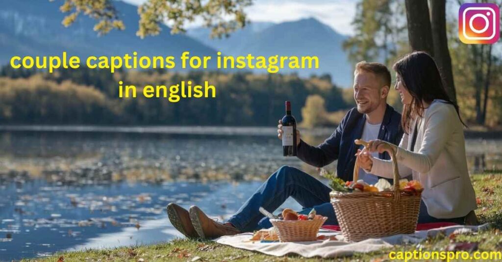 couple captions for instagram in english