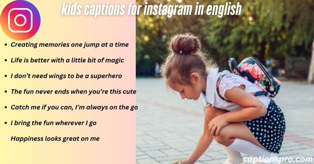 kids captions for instagram in english