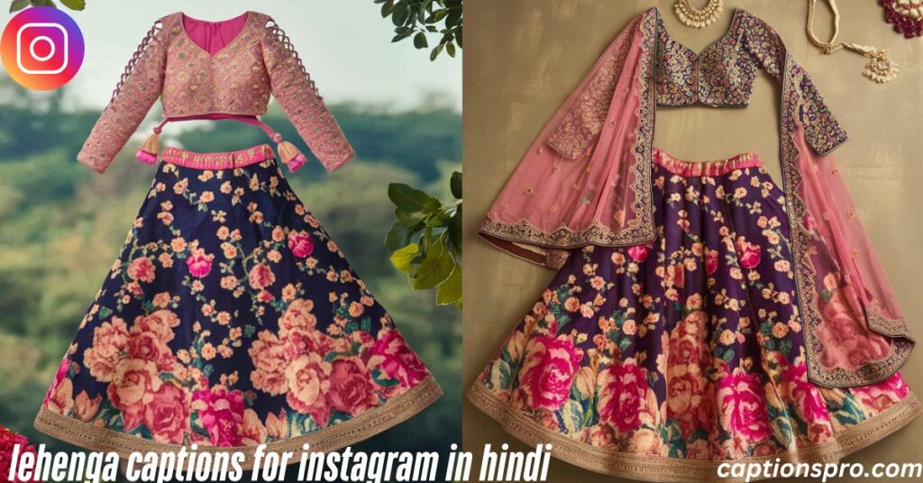 lehenga captions for instagram in hindi
