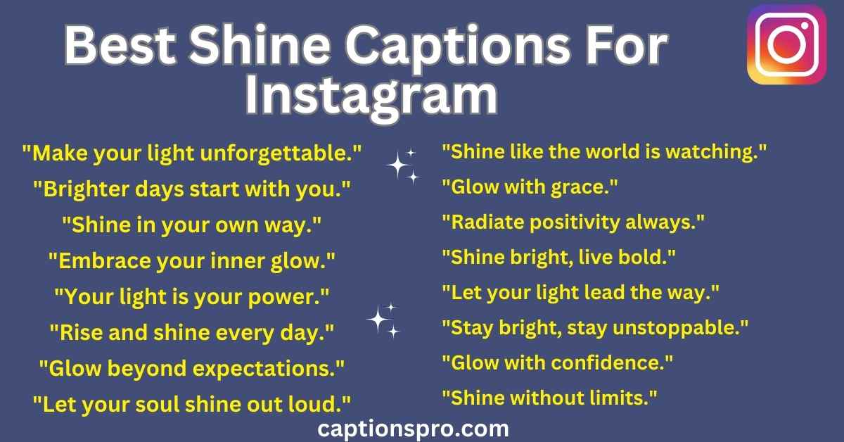 380+ Best Shine Captions For Instagram 2025 - Captions Pro