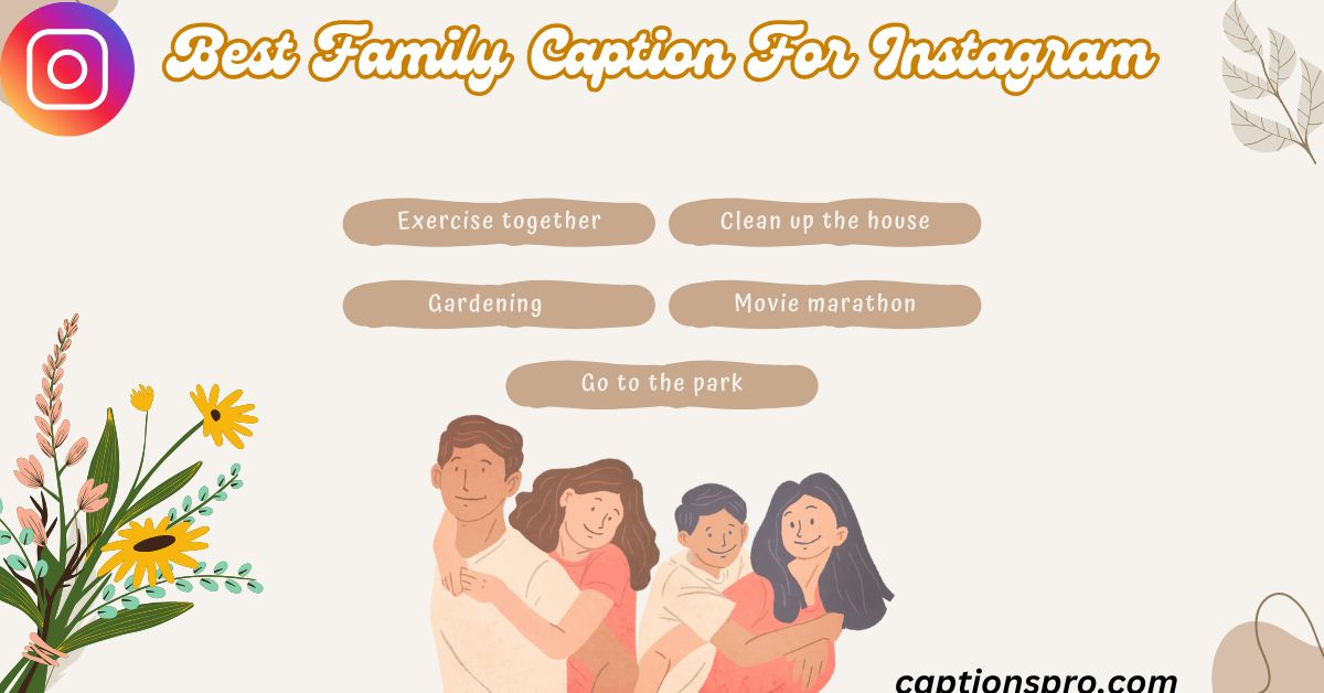 510+ Best Family Caption For Instagram 2025 - Captions Pro