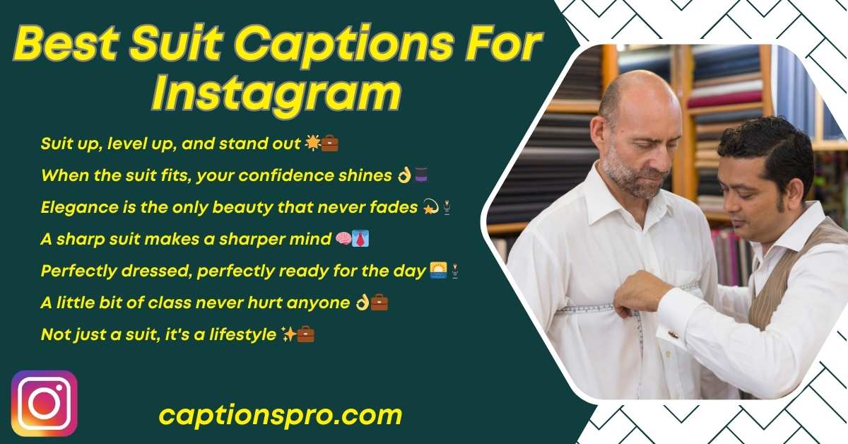 630+ Best Suit Captions For Instagram 2025 - Captions Pro