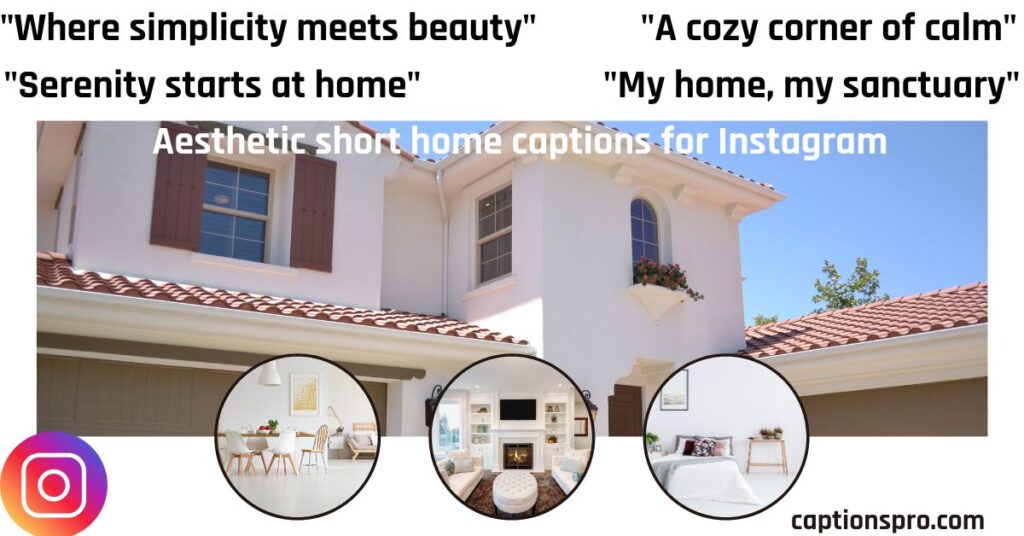 Aesthetic short home captions for Instagram