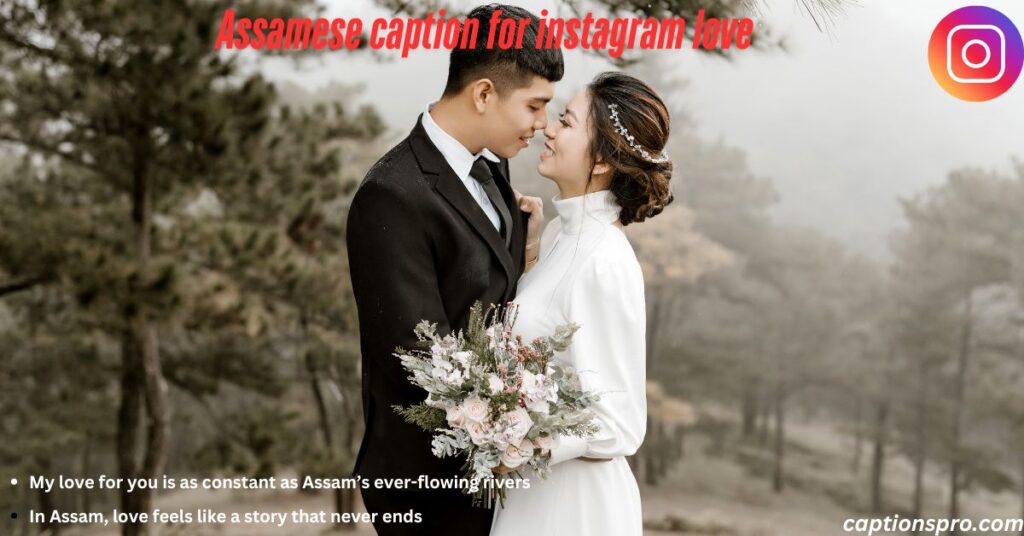 Assamese caption for instagram love