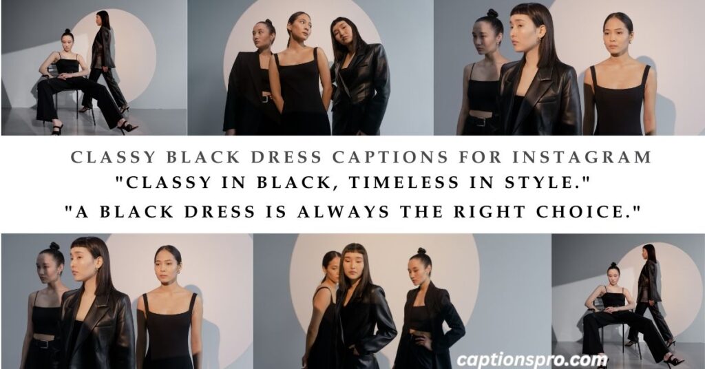 Classy Black Dress Captions for Instagram