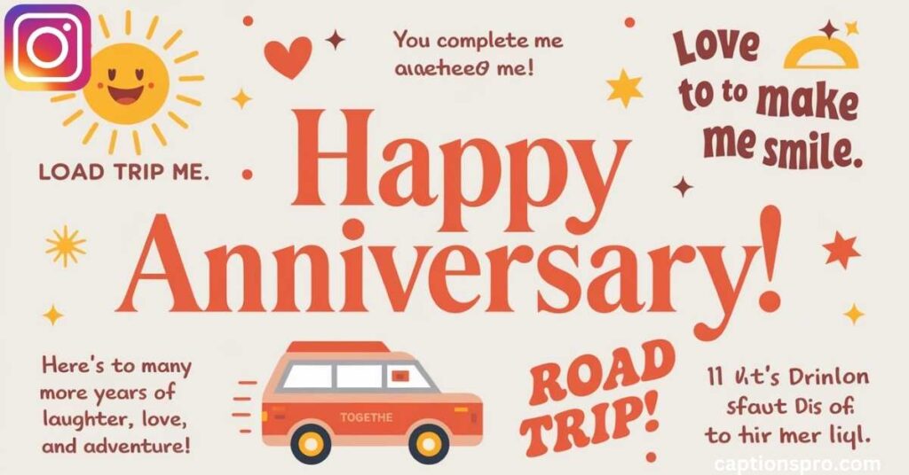 Funny anniversary captions Instagram