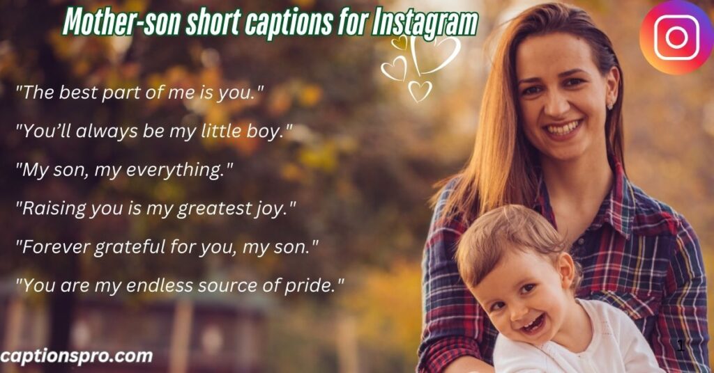 Mother-son short captions for Instagram