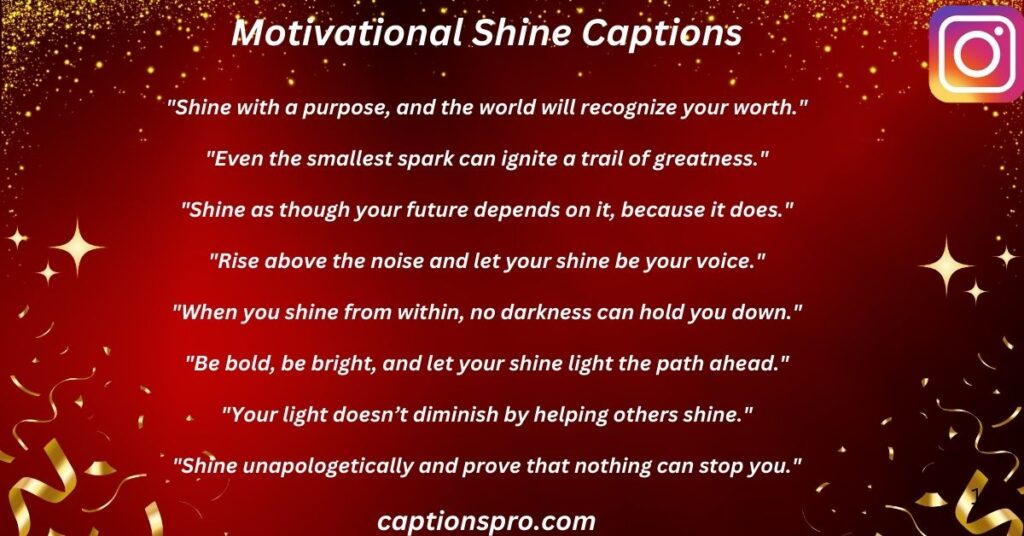 Motivational Shine Captions
