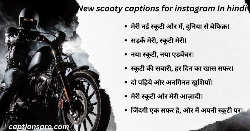 New scooty captions for instagram In hindi