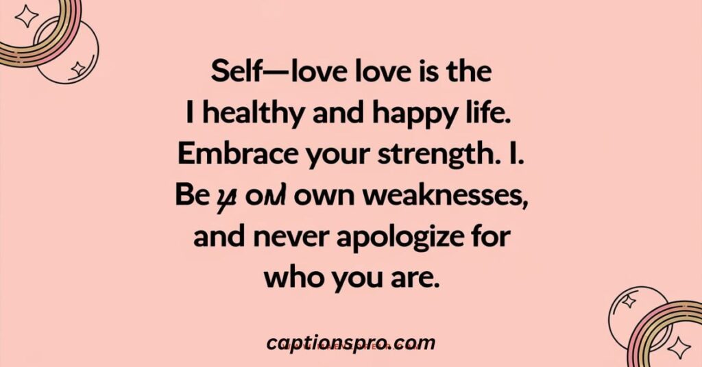 Savage self love captions for Instagram