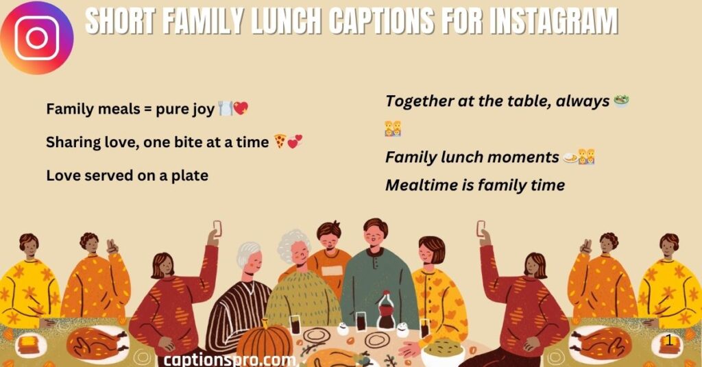 Short family lunch captions for Instagram
