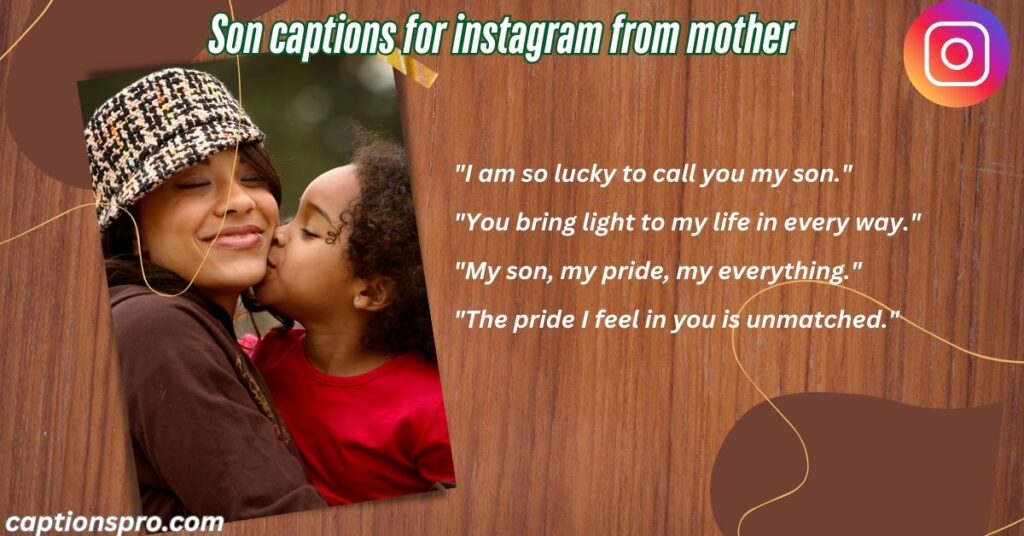 Son captions for instagram from mother