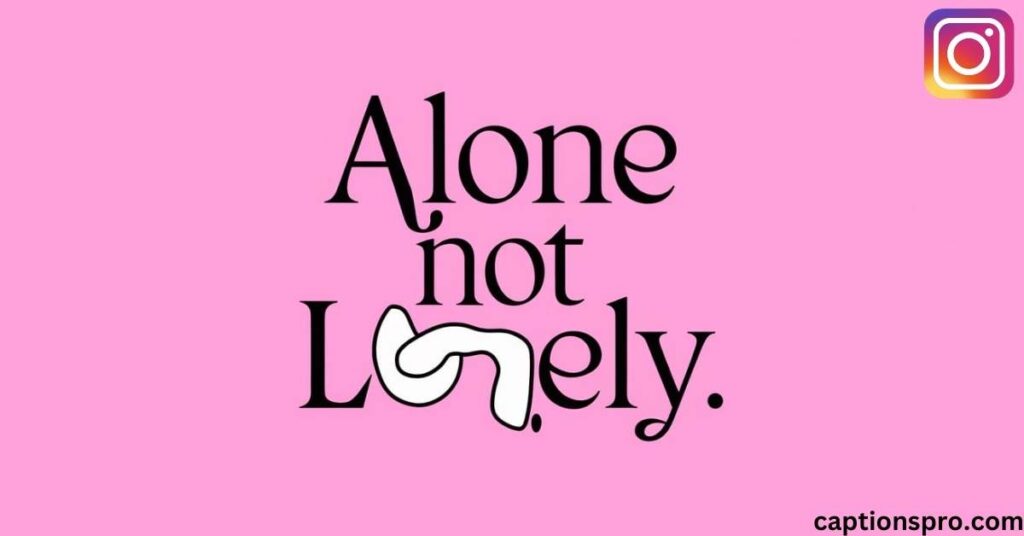attitude alone captions for instagram