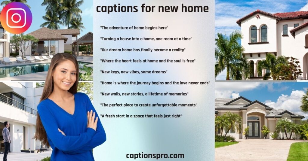 captions for new home