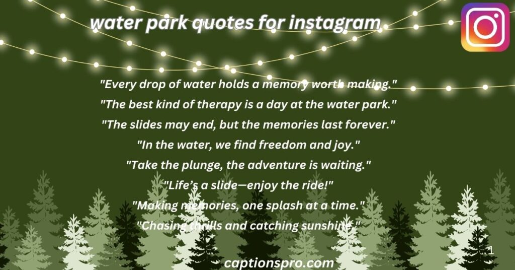 water park quotes for instagram