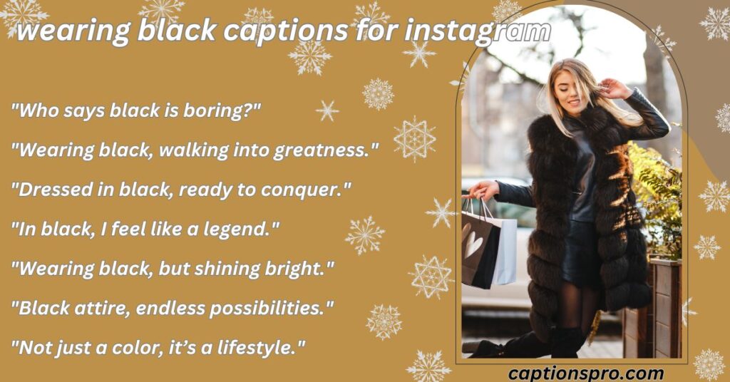 wearing black captions for instagram