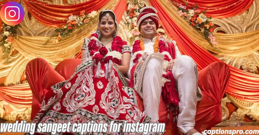 wedding sangeet captions for instagram