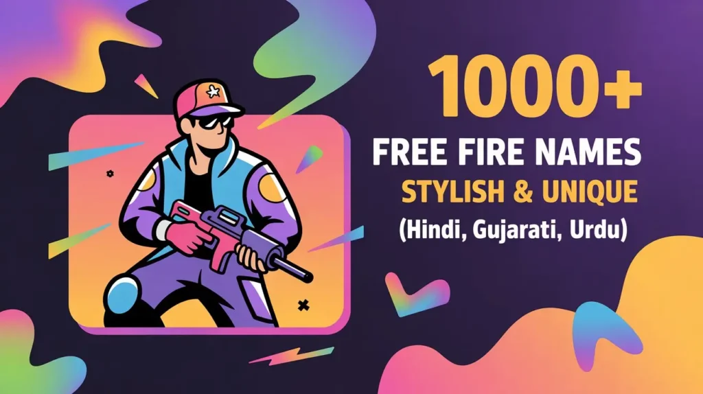 1000+ Free Fire Names Stylish & Unique (Hindi, Gujarati, Urdu)