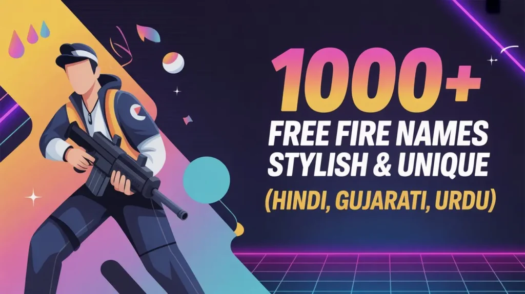 1000+ Free Fire Names Stylish & Unique (Hindi, Gujarati, Urdu)